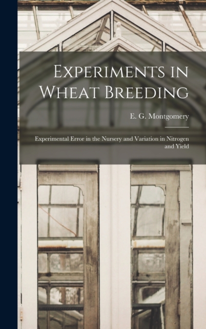 Experiments in Wheat Breeding