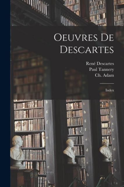 Oeuvres de Descartes