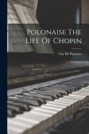Polonaise The Life Of Chopin
