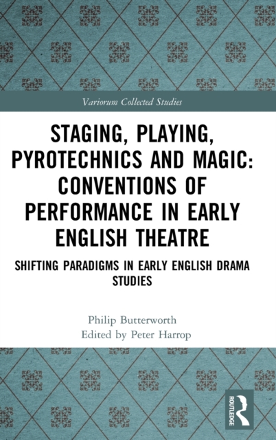 Staging, Playing, Pyrotechnics and Magic