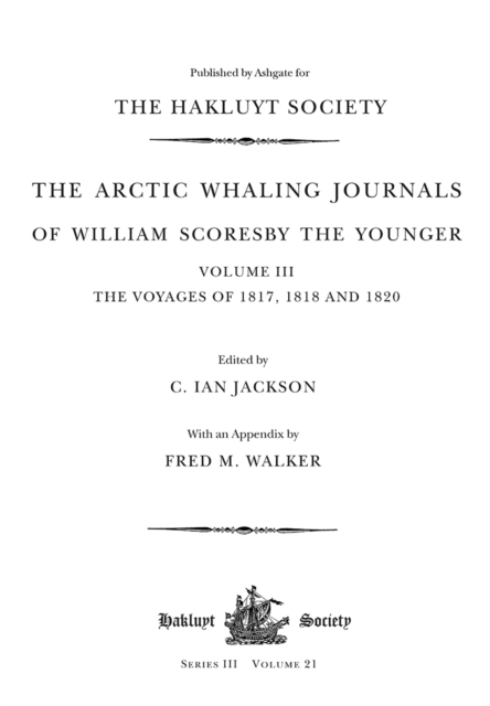 The Arctic Whaling Journals of William Scoresby the Younger (1789–1857)