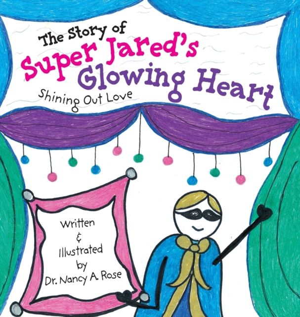 The Story of Super Jared's Glowing Heart