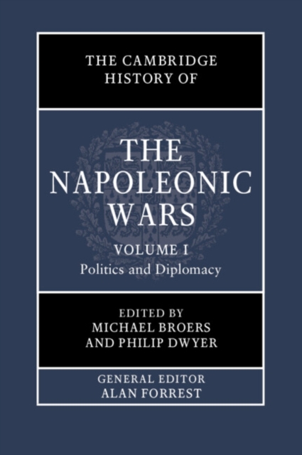 The Cambridge History of the Napoleonic Wars