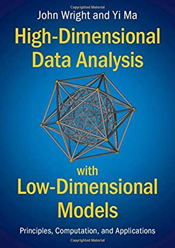 High-Dimensional Data Analysis with Low-Dimensional Models