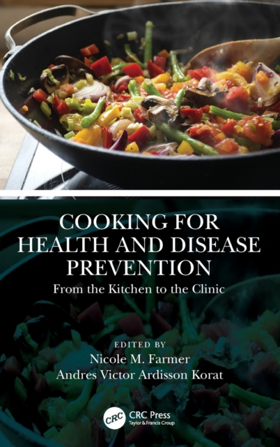 Cooking for Health and Disease Prevention