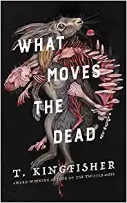 What Moves the Dead : 1