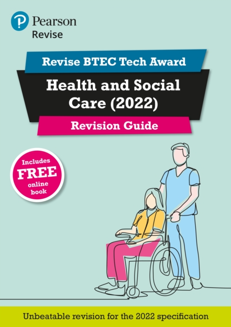 Pearson REVISE BTEC 2022 Tech Award Health and Social Care Revision Guide inc online edition - for 2026, 2027 exams