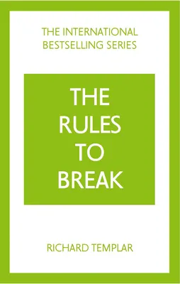 The Rules to Break