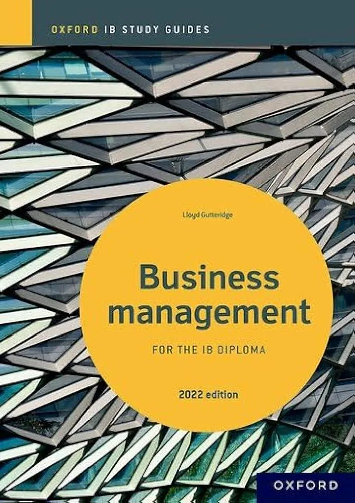 Business Management Study Guide: Oxford IB Diploma Programme