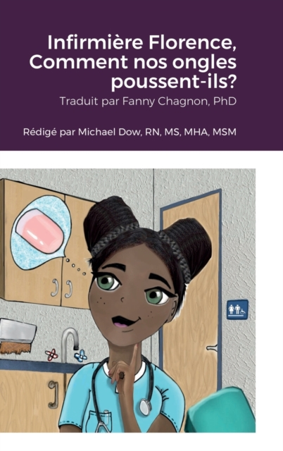 Infirmiere Florence, Comment nos ongles poussent-ils?