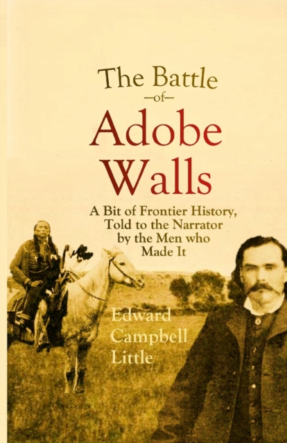 The Battle of Adobe Walls