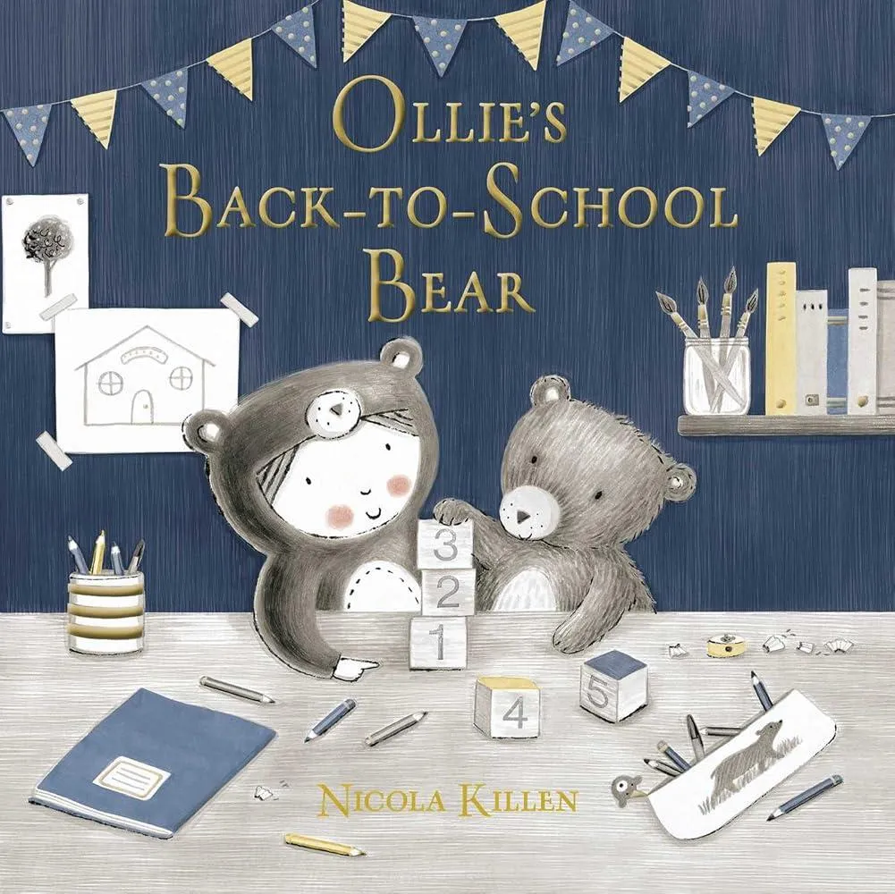 Ollie's Back-to-School Bear : Perfect for little ones starting preschool!