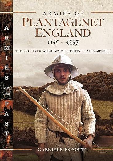 Armies of Plantagenet England, 1135-1337