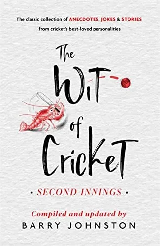 The Wit of Cricket : Second Innings