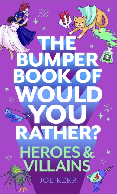 The Bumper Book of Would You Rather?