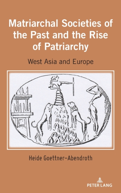 Matriarchal Societies of the Past and the Rise of Patriarchy