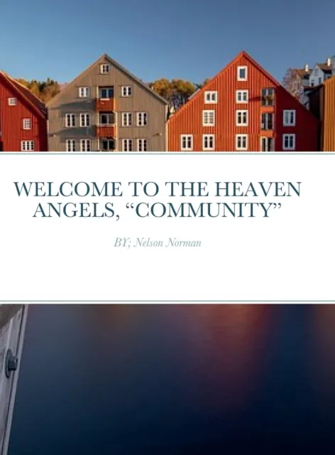 Welcome to the Heaven Angels, "Community"