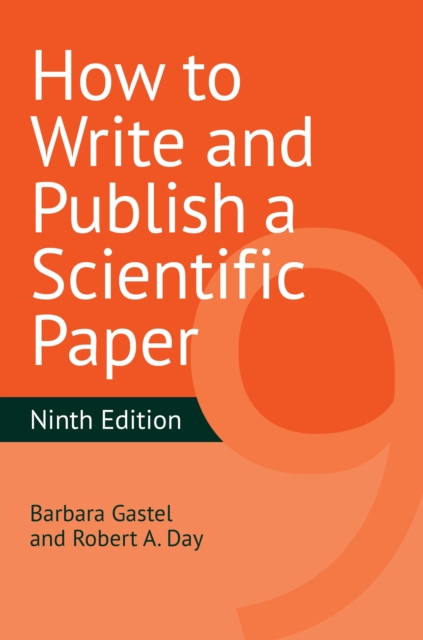 How to Write and Publish a Scientific Paper (Revised)