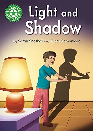 Reading Champion: Light and Shadow : Independent Reading Green 5 Non-fiction