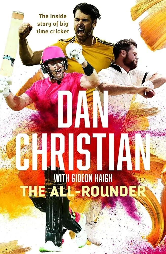 The All-rounder : The inside story of big time cricket