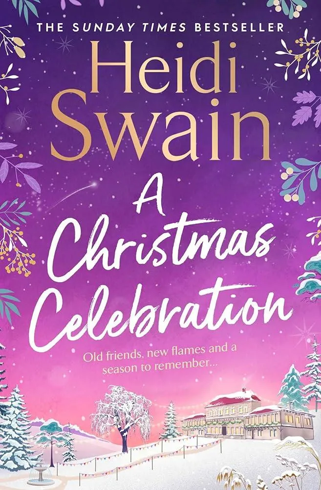 A Christmas Celebration : the cosiest, most joyful novel you'll read this Christmas