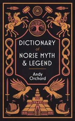 Dictionary of Norse Myth & Legend