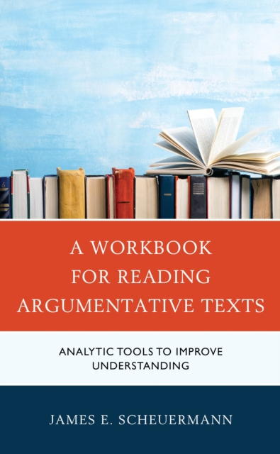Workbook for Reading Argumentative Texts