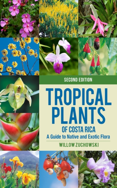 Tropical Plants of Costa Rica