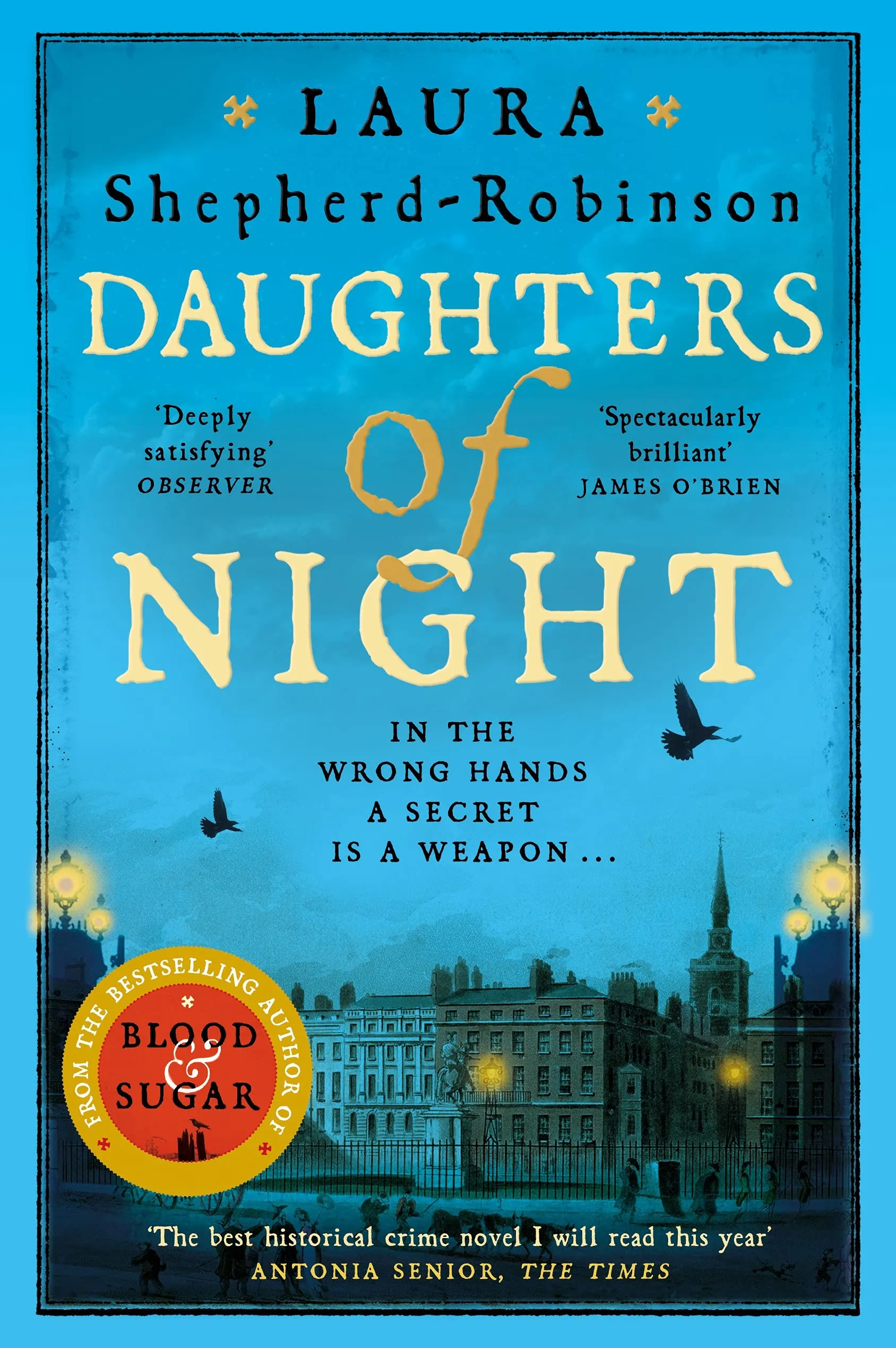 Daughters of Night : A Compulsive and Sordid Historical Mystery in Georgian London