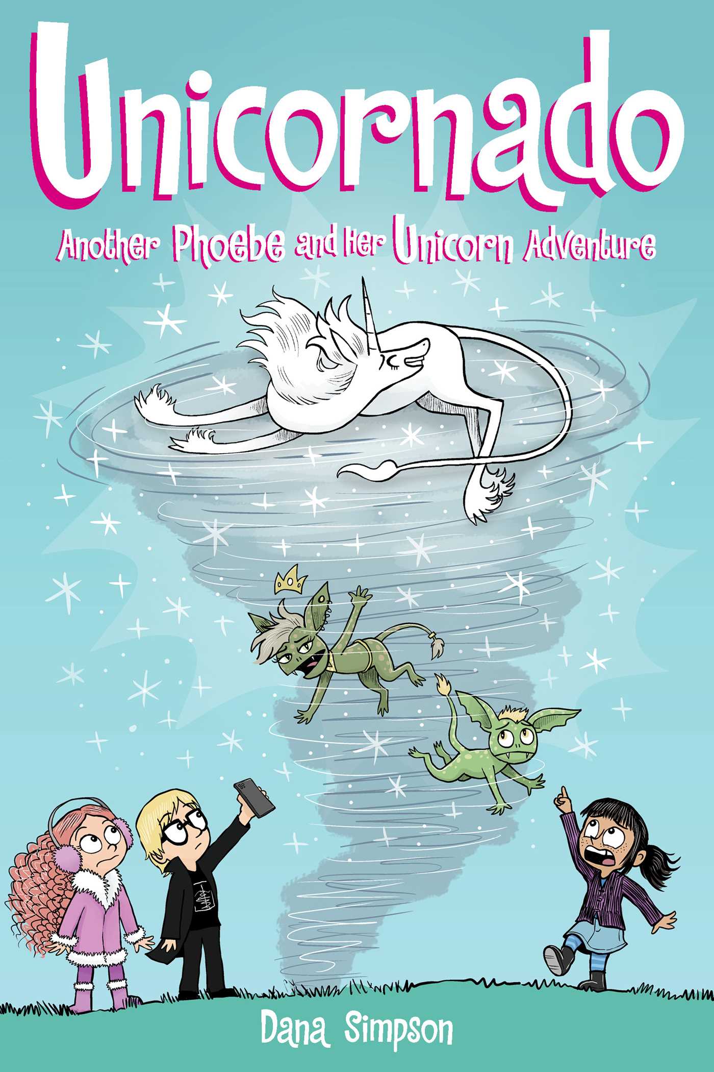 Unicornado : Another Phoebe and Her Unicorn Adventure Volume 16