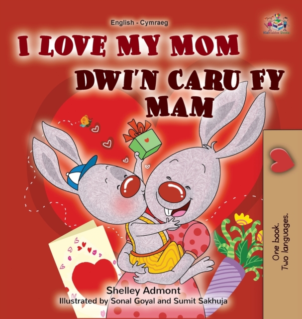 I Love My Mom (English Welsh Bilingual Book for Kids)