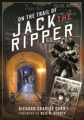 On the Trail of Jack the Ripper