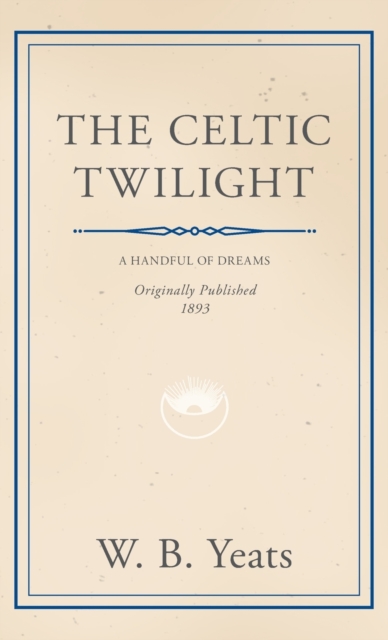 The Celtic Twilight