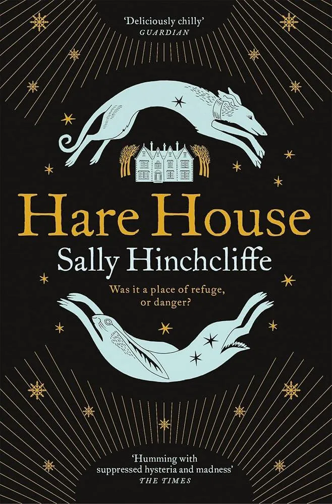 Hare House : A Gothic, Atmospheric Modern-day Tale of Witchcraft