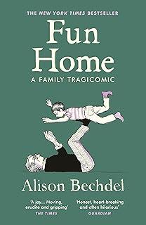 Fun Home : A Family Tragicomic