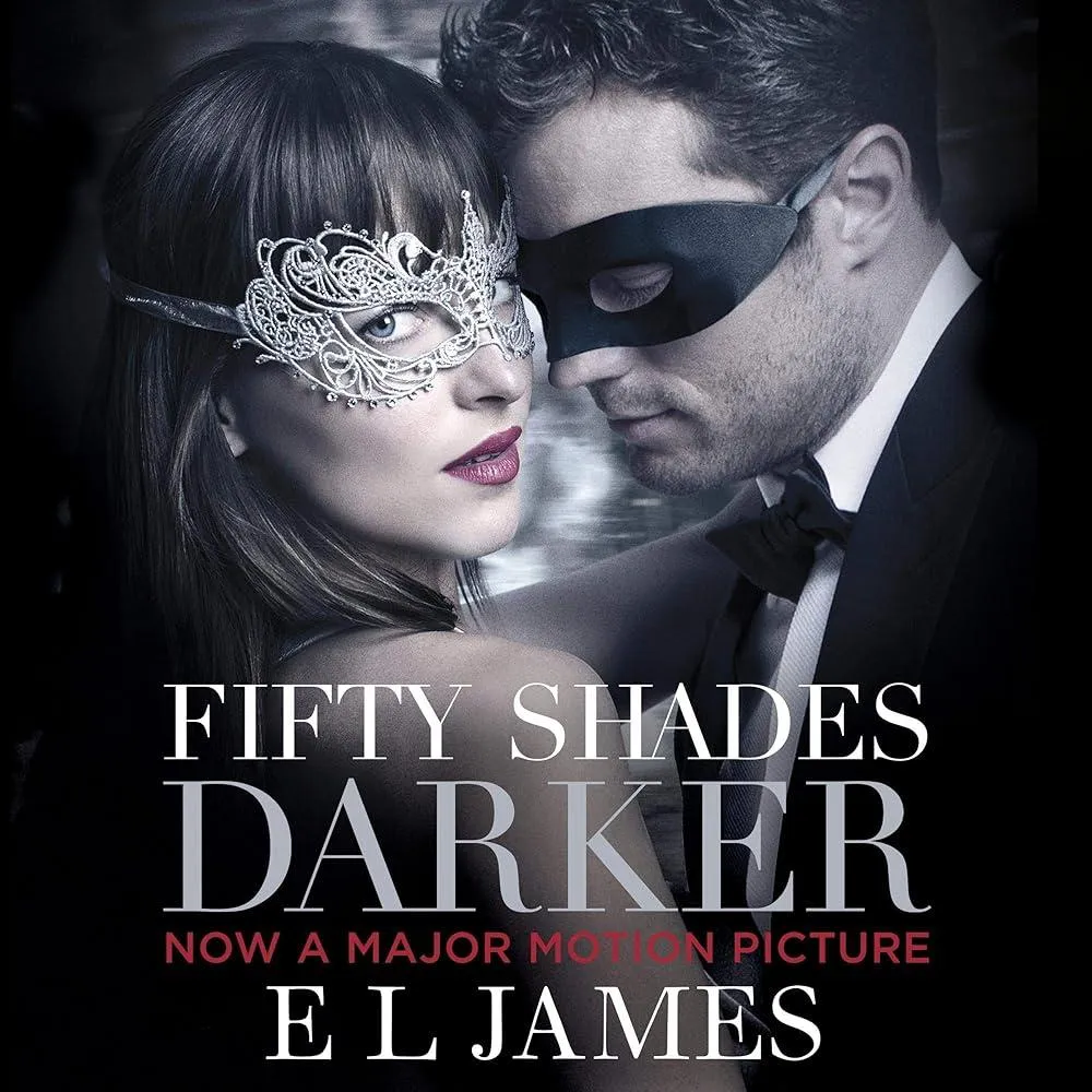 Fifty Shades Darker : ANNIVERSARY EDITION OF THE GLOBAL SUNDAY TIMES NUMBER ONE BESTSELLER