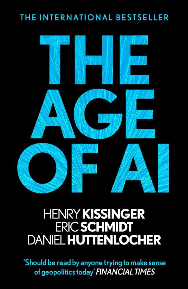 The Age of AI : "THE BOOK WE ALL NEED"