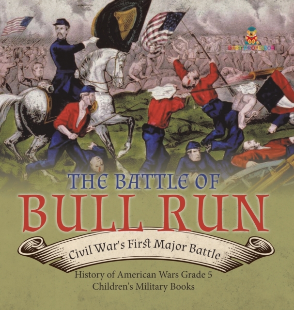 The Battle of Bull Run
