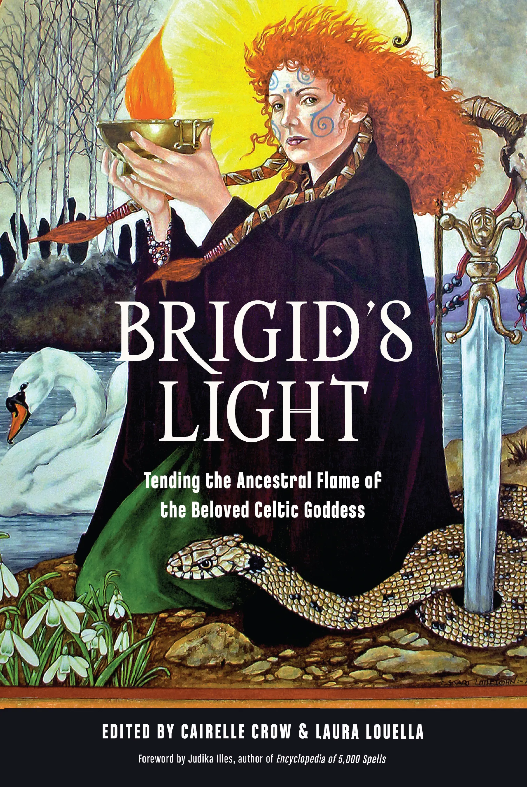 Brigid'S Light : Tending the Ancestral Flame of the Beloved Celtic Goddess