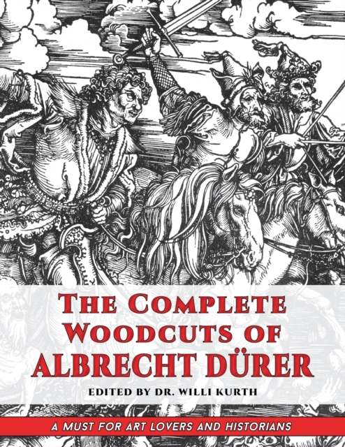 the Complete Woodcuts of Albrecht DURer