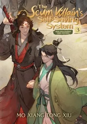 The Scum Villain's Self-Saving System: Ren Zha Fanpai Zijiu Xitong (Novel) Vol. 3 : 3