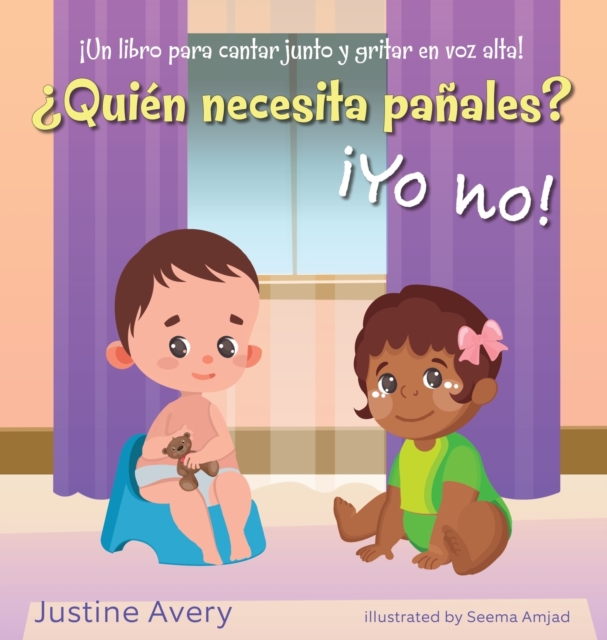 ¿Quien necesita panales? ¡Yo no!
