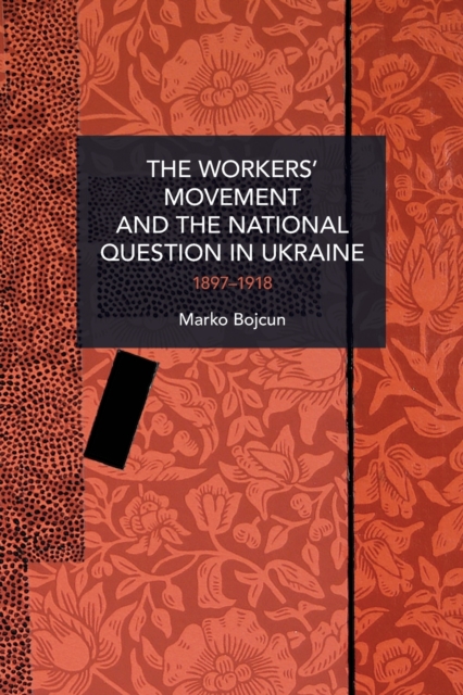 The Workers' Movement and the National Question in Ukraine