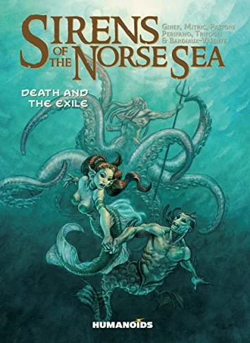 Sirens of the Norse Sea : Death & Exile