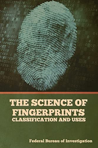 The Science of Fingerprints