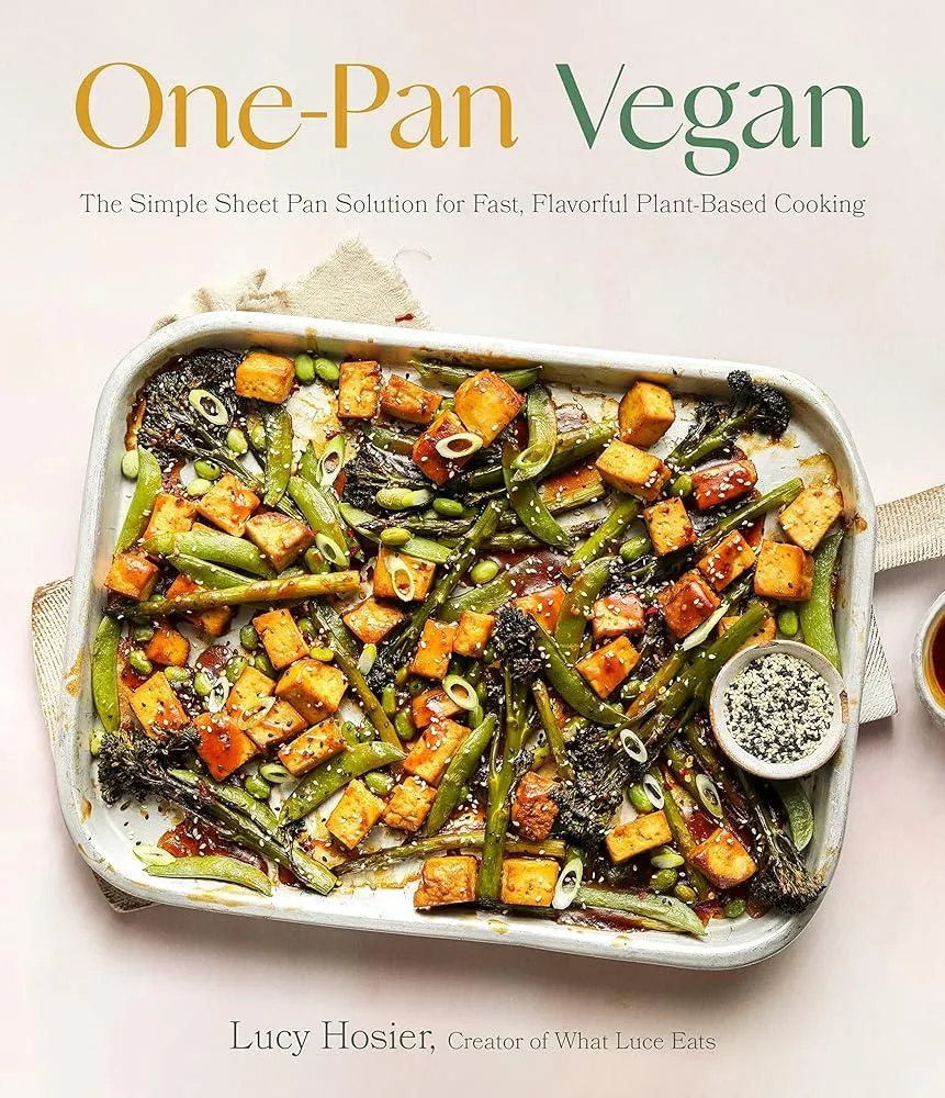 One-Pan Vegan : The Simple Sheet Pan Solution for Fast, Flavorful Plant-Based Cooking