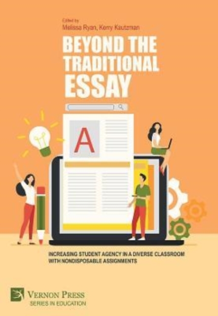 Beyond the Traditional Essay
