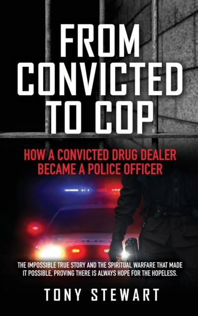From Convicted to Cop