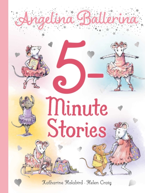 Angelina Ballerina 5-Minute Stories (Bind-Up)