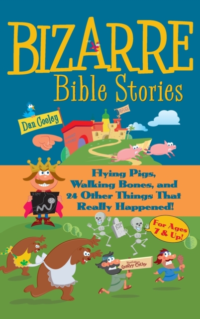Bizarre Bible Stories